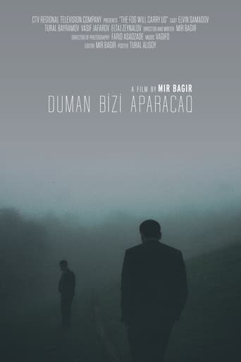 Duman bizi aparacaq