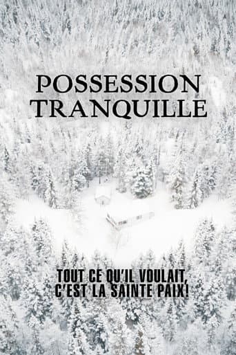Possession tranquille