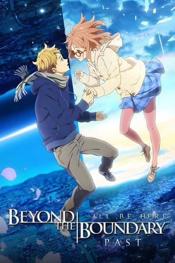 Kyoukai no Kanata Movie : I'll Be Here - Kako-hen