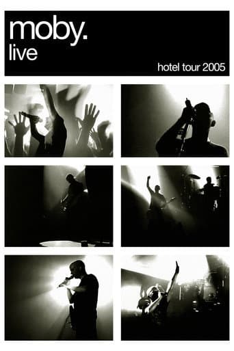 Moby - Live : Hotel Tour 2005
