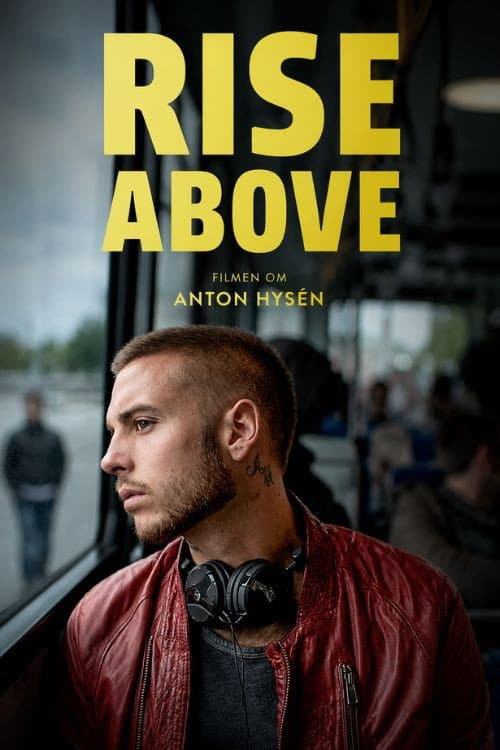 Rise Above - Filmen om Anton Hysén