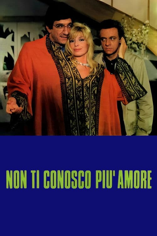 Non ti conosco più amore