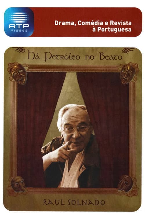 Há Petróleo no Beato