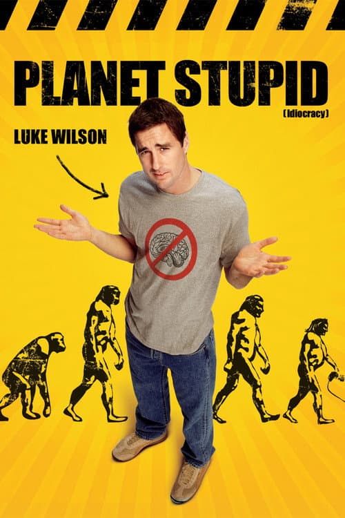Idiocracy