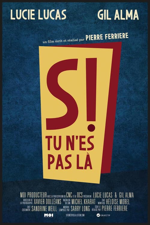 Si tu n'es pas là
