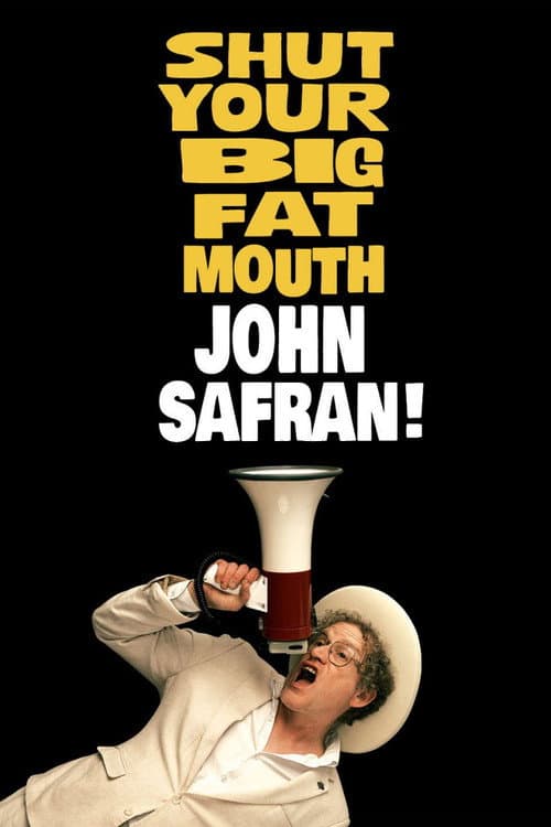 Shut Your Big Fat Mouth John Safran