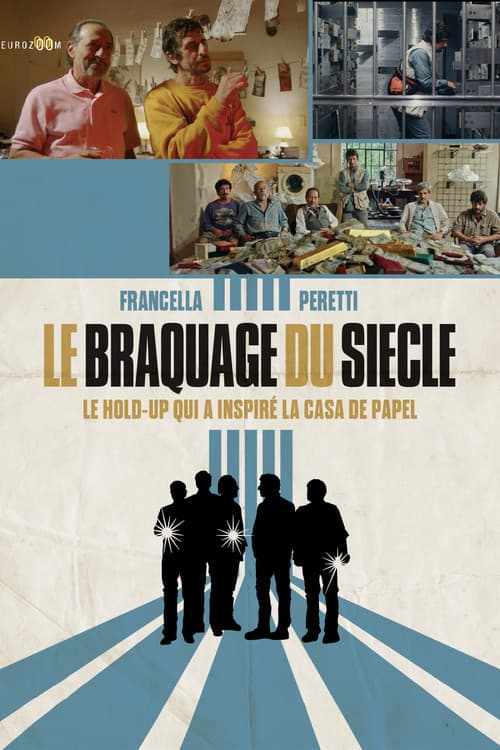 Le Braquage du siècle