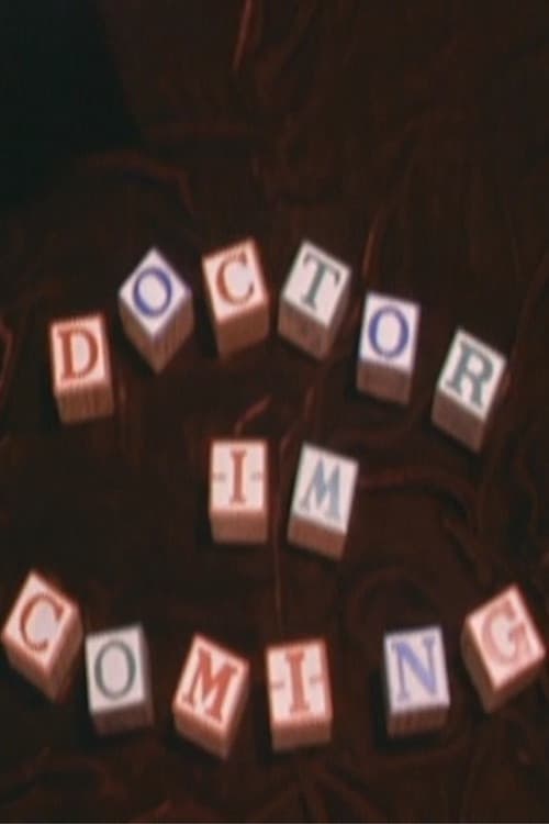 Doctor I'm Coming