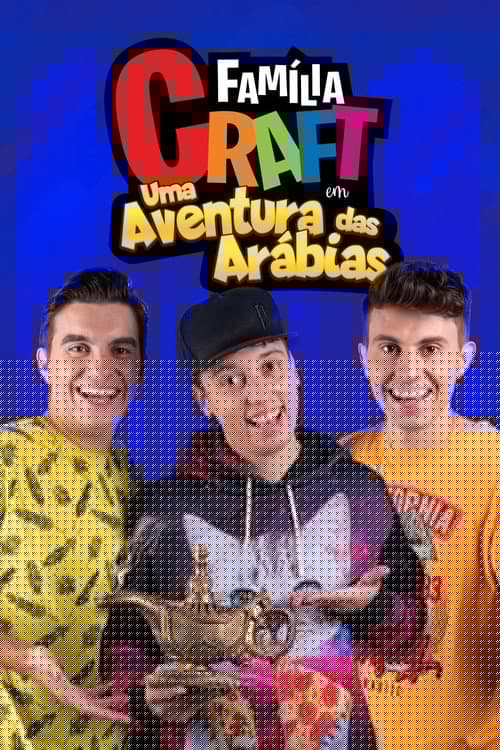 Família Craft em Uma Aventura das Arábias