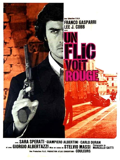 Un flic voit rouge