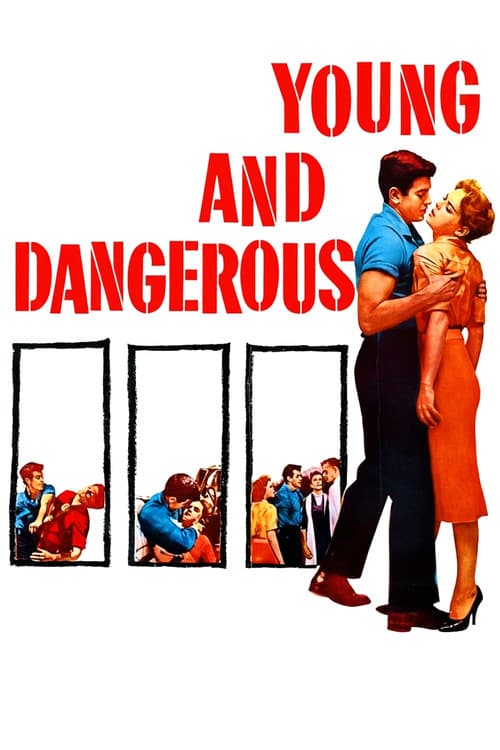 Young and Dangerous
