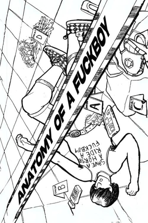 Anatomy of a F*ckBoy