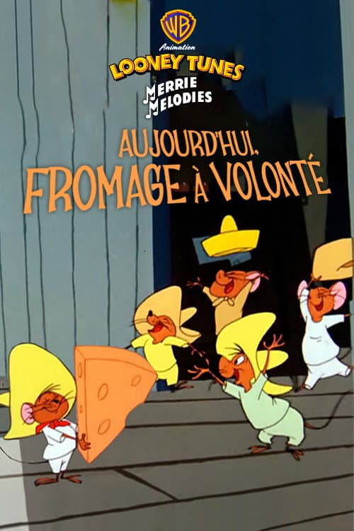 Aujourd'hui, fromage à volonté