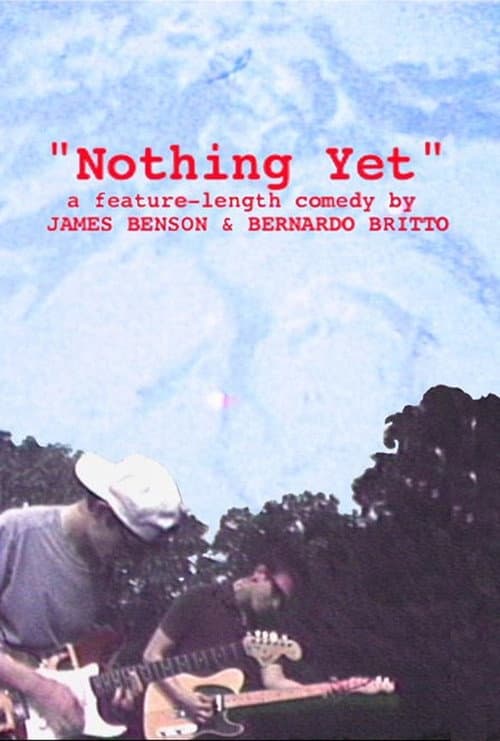 Nothing Yet