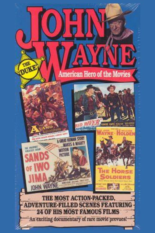 John Wayne: American Hero Of The Movies