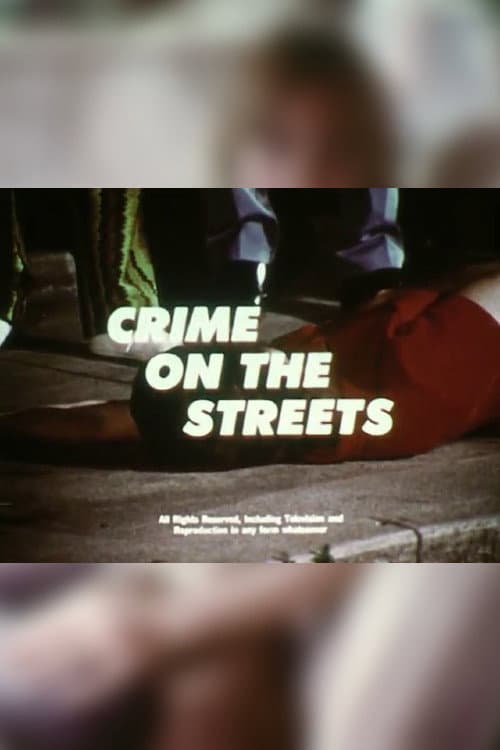 Crime On The Streets