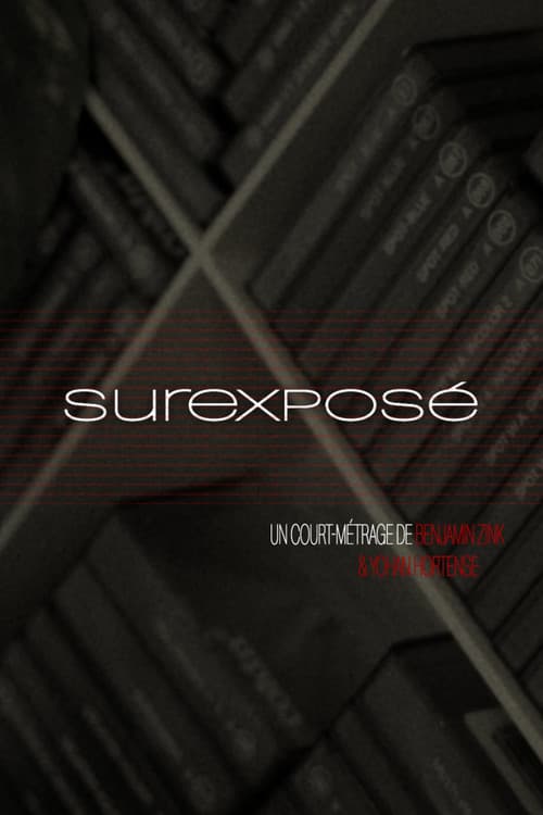 Surexposé