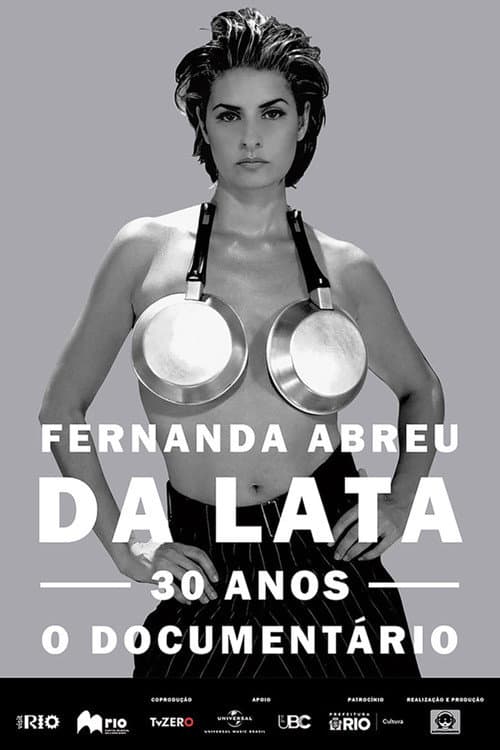 Fernanda Abreu - Da Lata 30 Anos, o Documentário