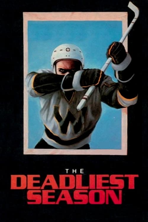 The Deadliest Season