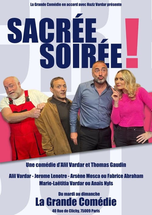 Sacrée soirée !