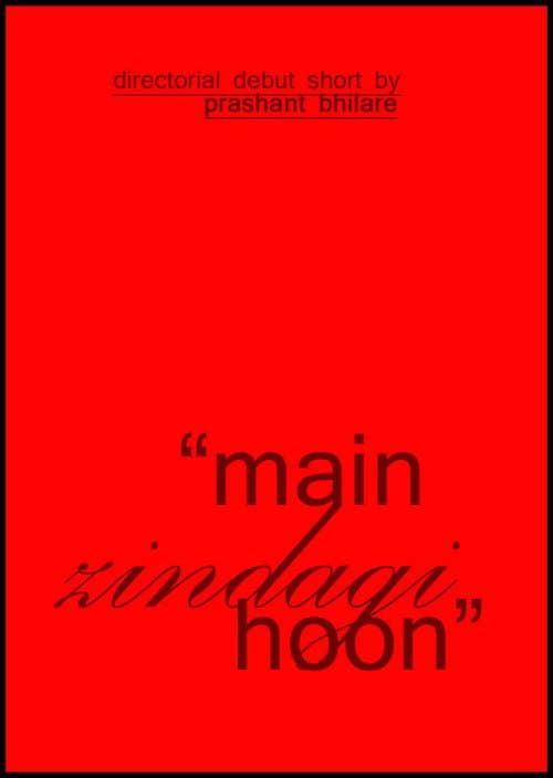 Main Zindagi Hoon