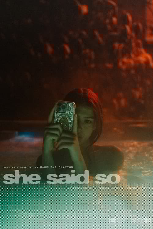 She Said So