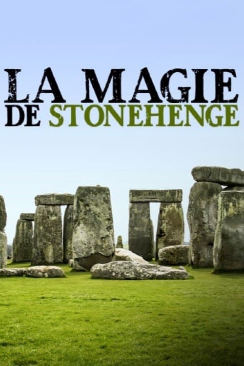 La magie de Stonehenge