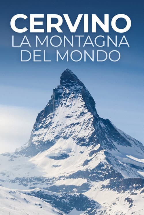 Cervin, La Montagne Du Monde
