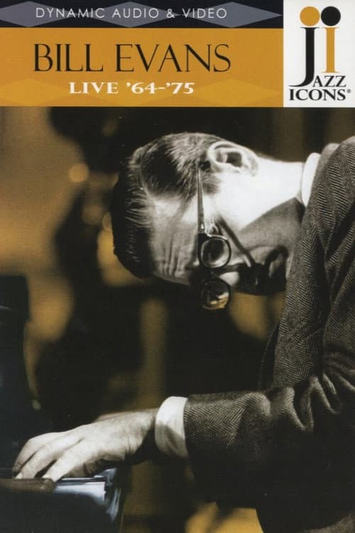 Jazz Icons - Bill Evans Live in '64-'75