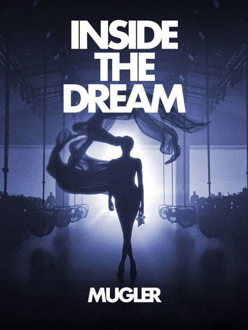 Inside the Dream - Dans les pas de Thierry Mugler