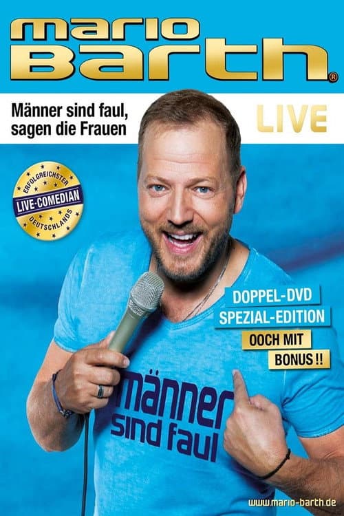Mario Barth: Männer sind faul, sagen die Frauen