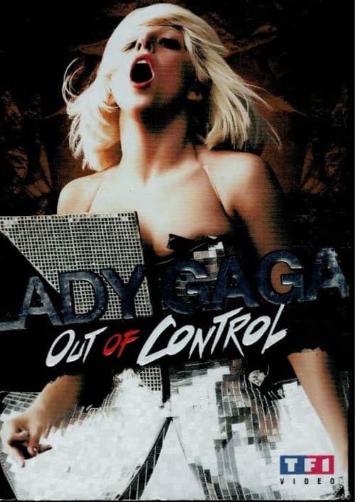 Lady Gaga: Out Of Control