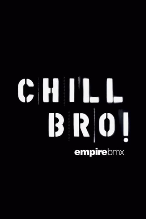 Empire BMX Chill Bro