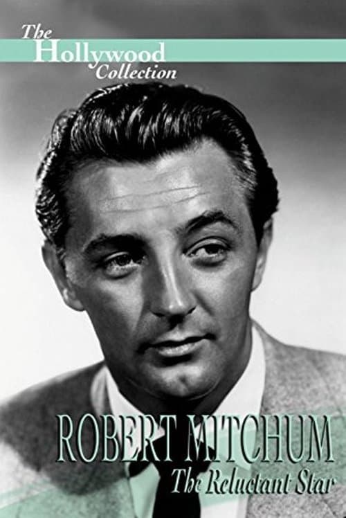 Robert Mitchum : L'étoile réticente