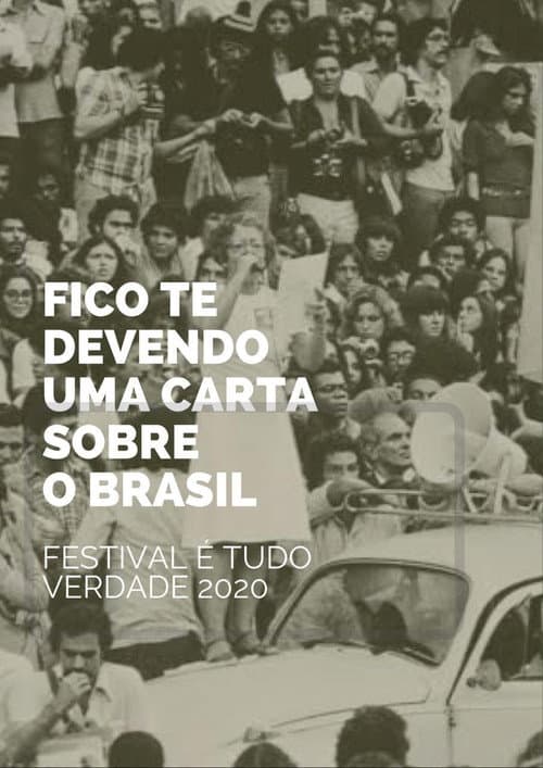 Fico Te Devendo uma Carta Sobre o Brasil