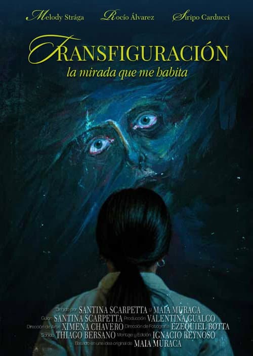 Transfiguración: La mirada que me habita