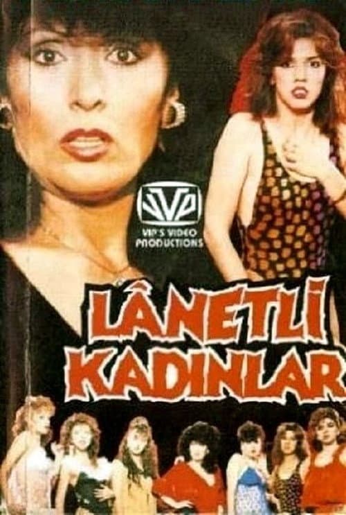 Lanetli Kadınlar