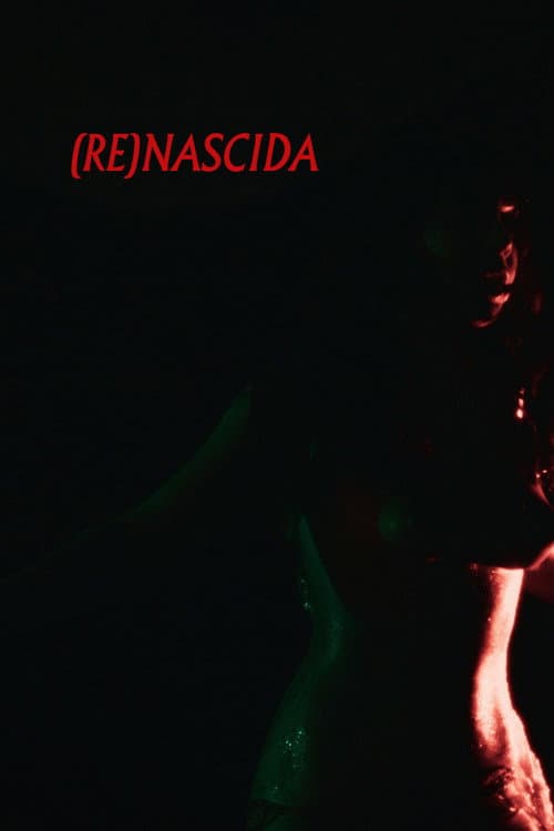 (Re)Nascida, um Autorretrato