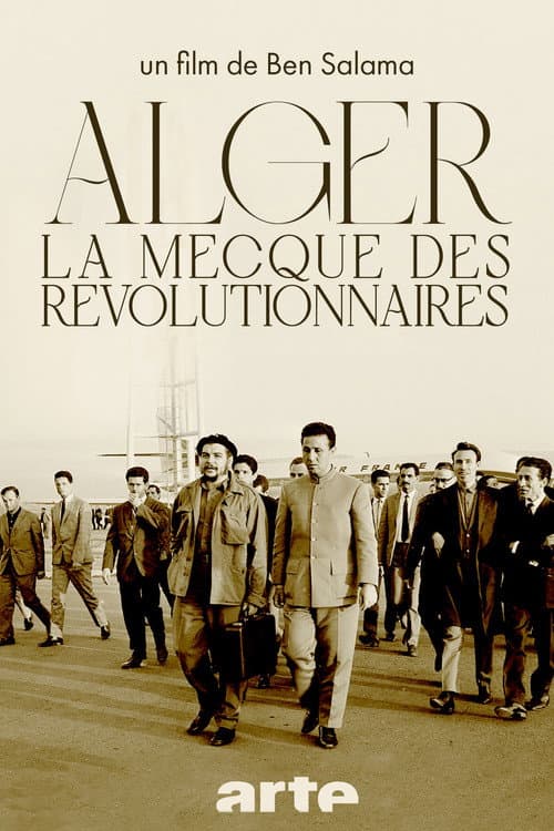 Alger, la Mecque des Révolutionnaires (1962-1974)