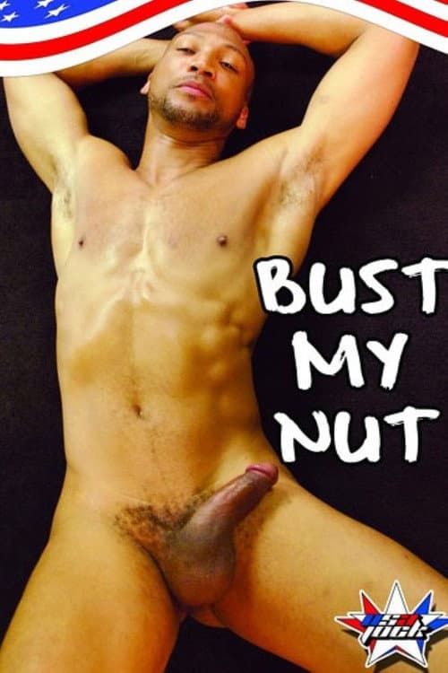 Bust My Nut