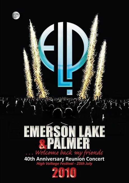 Emerson, Lake and Palmer - 40th Anniversary Reunion Concert