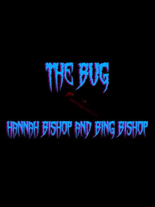 The Bug