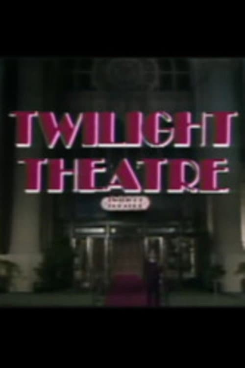Twilight Theater II