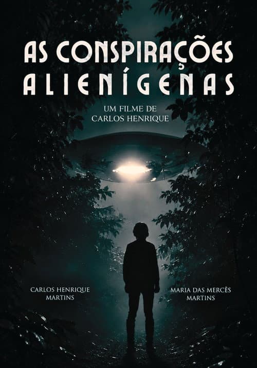 As Conspirações Alienígenas: part. I