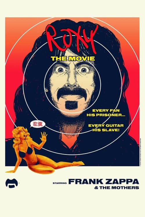 Frank Zappa and The Mothers : Roxy - The Movie