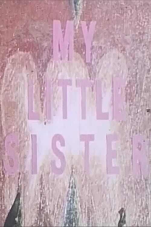 My Little Sister