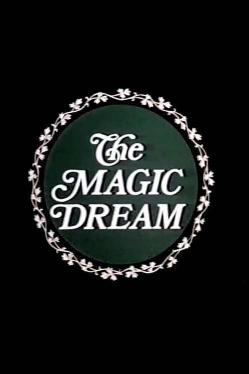 The Magic Dream