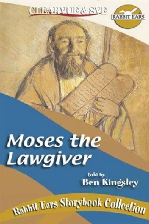 Rabbit Ears -  Moses the Lawgiver