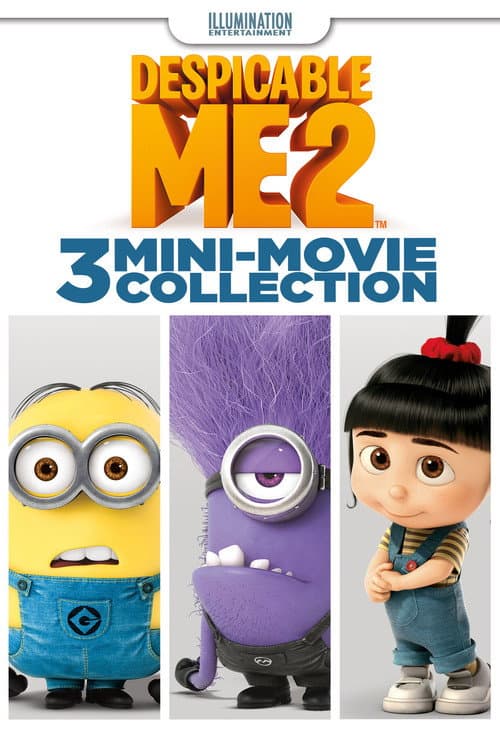 Moi, moche et méchant 2 : 3 Mini-Movies Collection