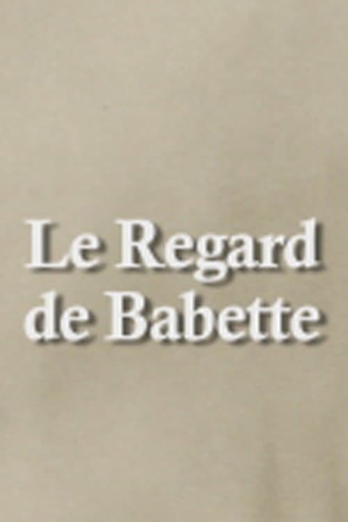 Le Regard de Babette